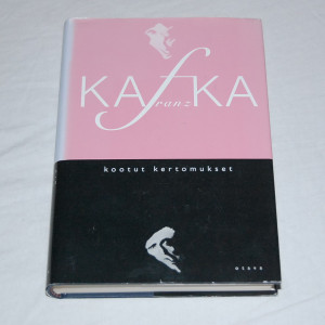 Franz Kafka Kootut kertomukset